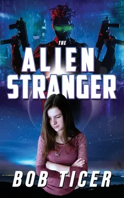 El extranjero forastero - The Alien Stranger