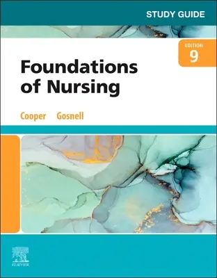 Guía de estudio para Fundamentos de Enfermería (Cooper Kim RN MSN (Presidente del Departamento de Enfermería del Programa Ivy Tech State College Terre Haute Indiana)) - Study Guide for Foundations of Nursing (Cooper Kim RN MSN (Chair Nursing Department Program Ivy Tech State College Terre Haute Indiana))