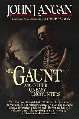 El Sr. Gaunt y otros encuentros incómodos - Mr. Gaunt and Other Uneasy Encounters