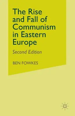 Auge y caída del comunismo en Europa del Este - Rise and Fall of Communism in Eastern Europe