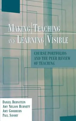 Hacer visible la enseñanza-aprendizaje - Making Teaching Learning Visible