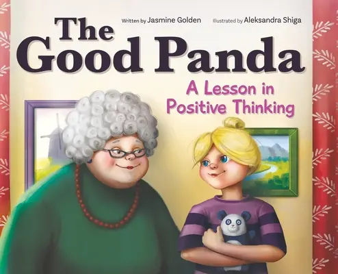 El buen panda: Una lección de pensamiento positivo - The Good Panda: A Lesson in Positive Thinking