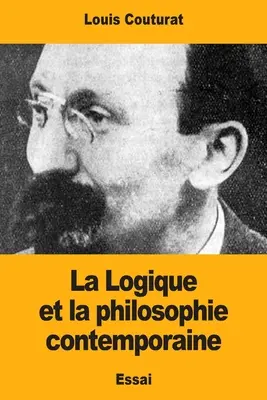La lógica y la filosofía contemporáneas - La Logique et la philosophie contemporaine