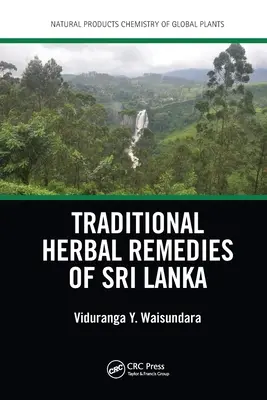 Remedios herbales tradicionales de Sri Lanka - Traditional Herbal Remedies of Sri Lanka