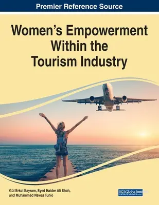 La capacitación de la mujer en el sector turístico - Women's Empowerment Within the Tourism Industry