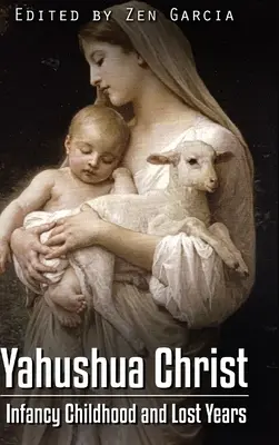 Yahushua Cristo: Infancia y años perdidos - Yahushua Christ: Infancy Childhood And Lost Years