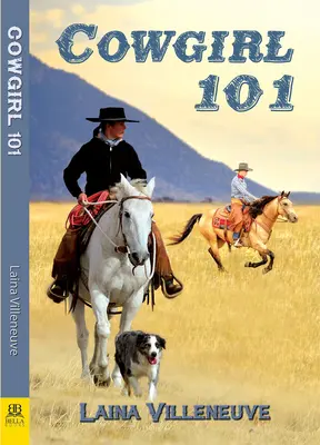 Vaquera 101 - Cowgirl 101