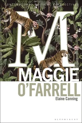 Maggie O'Farrell Perspectivas críticas contemporáneas - Maggie O'Farrell: Contemporary Critical Perspectives