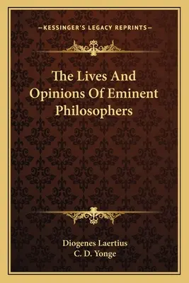 Vidas y opiniones de eminentes filósofos - The Lives And Opinions Of Eminent Philosophers