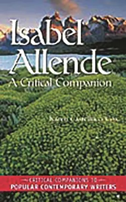 Isabel Allende: A Critical Companion