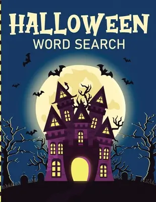 Halloween Sopa de letras: Puzzle Libro De Actividades Para Niños De 5-8 Años Regalos Juveniles Con Páginas De Solución Clave - Halloween Word Search: Puzzle Activity Book For Kids Ages 5-8 Juvenile Gifts With Key Solution Pages