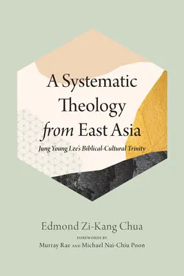 Una teología sistemática de Asia Oriental - A Systematic Theology from East Asia