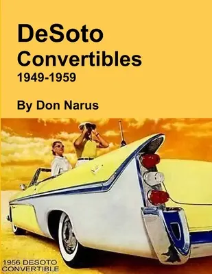 Descapotables DeSoto 1949-1959 - DeSoto Convertibles 1949-1959