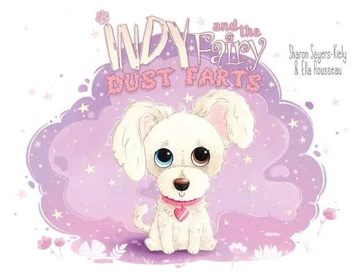 Indy y los pedos de polvo de hadas - Indy and the Fairy Dust Farts