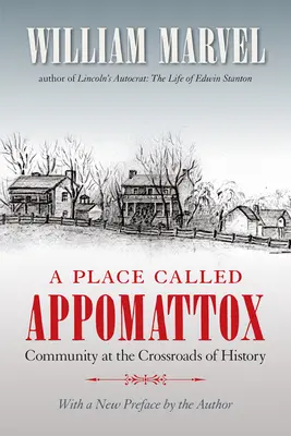 Un lugar llamado Appomattox - A Place Called Appomattox