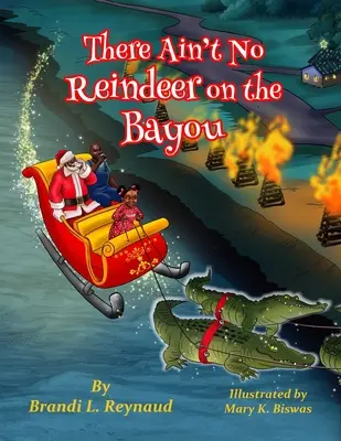 No Hay Renos En El Bayou - There Ain't No Reindeer on the Bayou