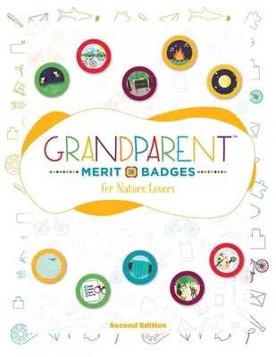Insignias al mérito de los abuelos (TM) para los amantes de la naturaleza - Grandparent Merit Badges (TM) for Nature Lovers
