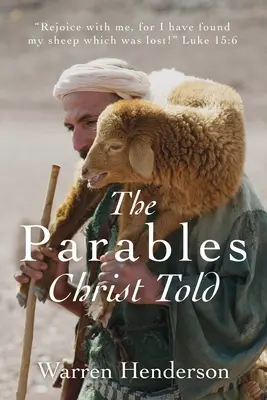Las parábolas de Cristo - The Parables Christ Told