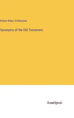 Sinónimos del Antiguo Testamento - Synonyms of the Old Testament