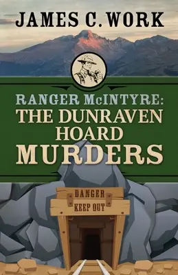 Ranger McIntyre: Los asesinatos de Dunraven Hoard - Ranger McIntyre: The Dunraven Hoard Murders