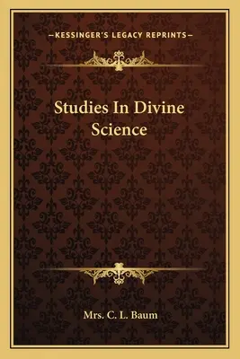 Estudios sobre la ciencia divina - Studies In Divine Science