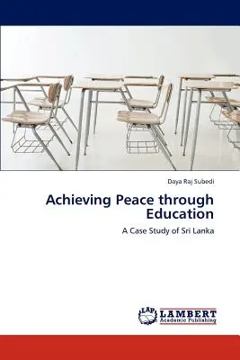 Lograr la paz mediante la educación - Achieving Peace Through Education