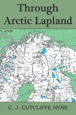 A través de la Laponia ártica - Through Arctic Lapland