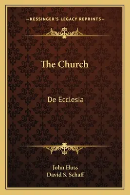La Iglesia: De Ecclesia - The Church: De Ecclesia