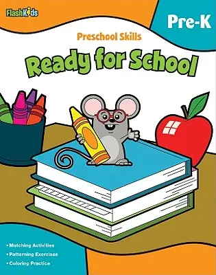 Habilidades preescolares: Listos para la escuela (Flash Kids Preschool Skills) - Preschool Skills: Ready for School (Flash Kids Preschool Skills)