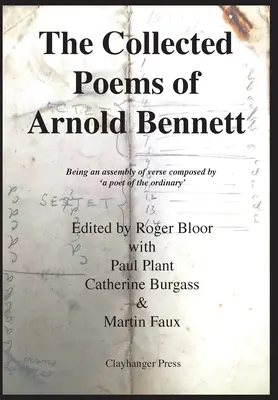 La colección de poemas de Arnold Bennett - The Collected Poems of Arnold Bennett