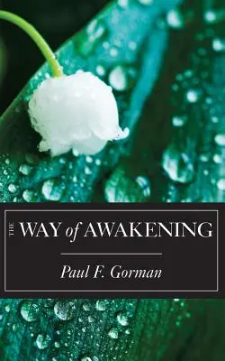 El camino del despertar - The Way of Awakening