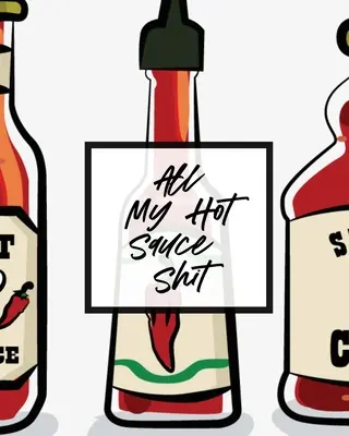 All My Hot Sauce Shit: Condimentos Sazonadores Scoville Rating Sommelier Picante - All My Hot Sauce Shit: Condiments Seasoning Scoville Rating Spicy Sommelier