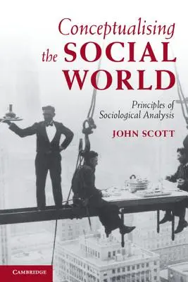 Conceptualizar el mundo social - Conceptualising the Social World