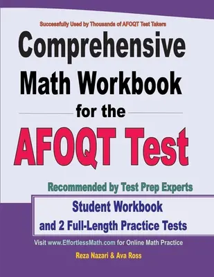 Comprehensive Math Workbook for the AFOQT Test: Student Workbook and 2 Full-Length Practice Tests (Libro de ejercicios del estudiante y 2 exámenes de práctica completos) - Comprehensive Math Workbook for the AFOQT Test: Student Workbook and 2 Full-Length Practice Tests