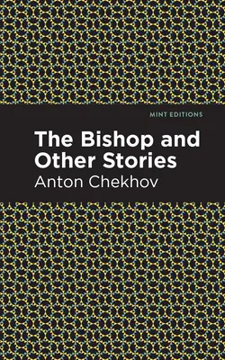 El obispo y otros cuentos - The Bishop and Other Stories