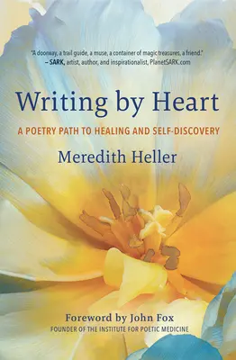 Escribir de corazón: Un camino poético hacia la curación y el autodescubrimiento - Writing by Heart: A Poetry Path to Healing and Self-Discovery