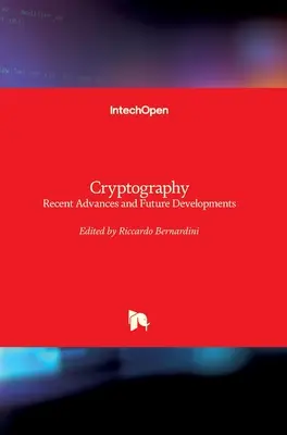 Criptografía: Avances recientes y desarrollos futuros - Cryptography: Recent Advances and Future Developments