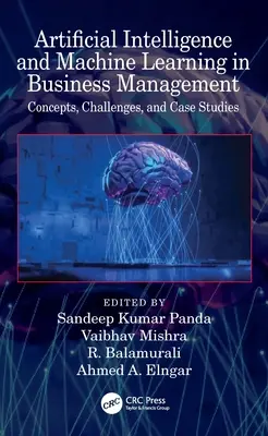 Inteligencia artificial y aprendizaje automático en la gestión empresarial: Conceptos, retos y casos prácticos - Artificial Intelligence and Machine Learning in Business Management: Concepts, Challenges, and Case Studies