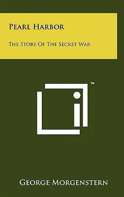 Pearl Harbor: La historia de la guerra secreta - Pearl Harbor: The Story Of The Secret War
