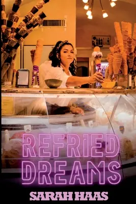 Sueños refritos - Refried Dreams