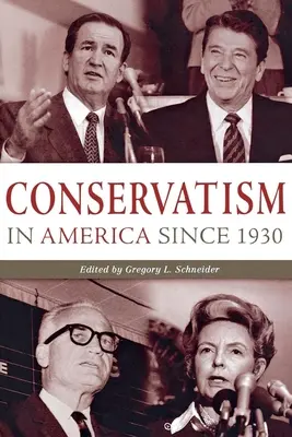 El conservadurismo en Estados Unidos desde 1930: A Reader - Conservatism in America Since 1930: A Reader