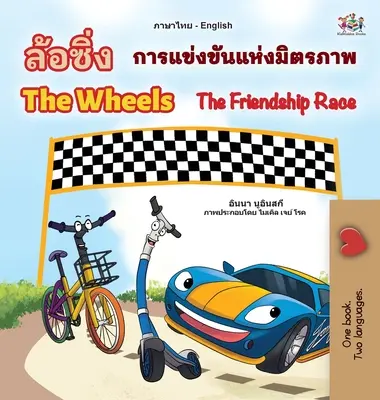 The Wheels The Friendship Race (Libro Infantil Bilingüe Inglés Tailandés) - The Wheels The Friendship Race (Thai English Bilingual Book for Kids)