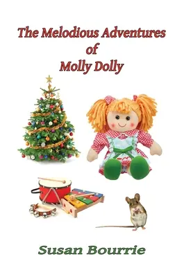 Las melódicas aventuras de Molly Dolly - The Melodious Adventures of Molly Dolly