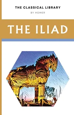 La Ilíada - The Iliad