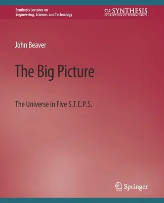 La Gran Imagen: El Universo en cinco S.T.E.P.S. - The Big Picture: The Universe in Five S.T.E.P.S.