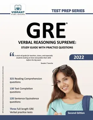 GRE Verbal Reasoning Supreme: Guía de estudio con preguntas de práctica - GRE Verbal Reasoning Supreme: Study Guide with Practice Questions