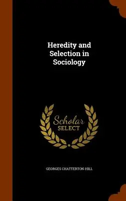 Herencia y selección en sociología - Heredity and Selection in Sociology