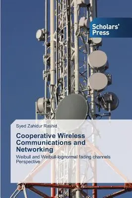 Comunicaciones y redes inalámbricas cooperativas - Cooperative Wireless Communications and Networking