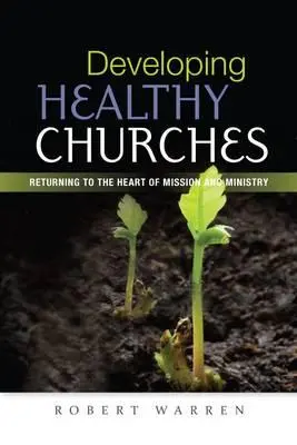 Desarrollando Iglesias Saludables - Developing Healthy Churches