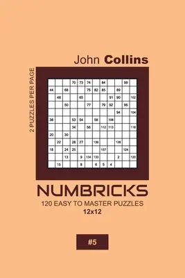 Numbricks - 120 puzzles fáciles de dominar 12x12 - 5 - Numbricks - 120 Easy To Master Puzzles 12x12 - 5